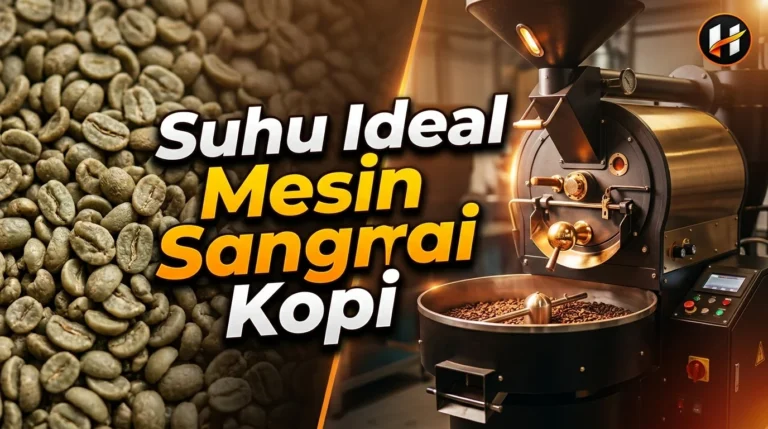 Suhu Ideal Mesin Sangrai Kopi Untuk Light Medium Dark Roast