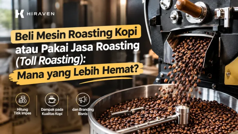 Beli Mesin Roasting Kopi Atau Pakai Jasa Roasting Toll Roasting Mana Yang Lebih Hemat