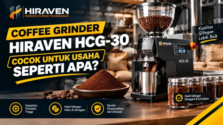 Coffee Grinder Hiraven Hcg 30 Cocok Untuk Usaha Seperti Apa