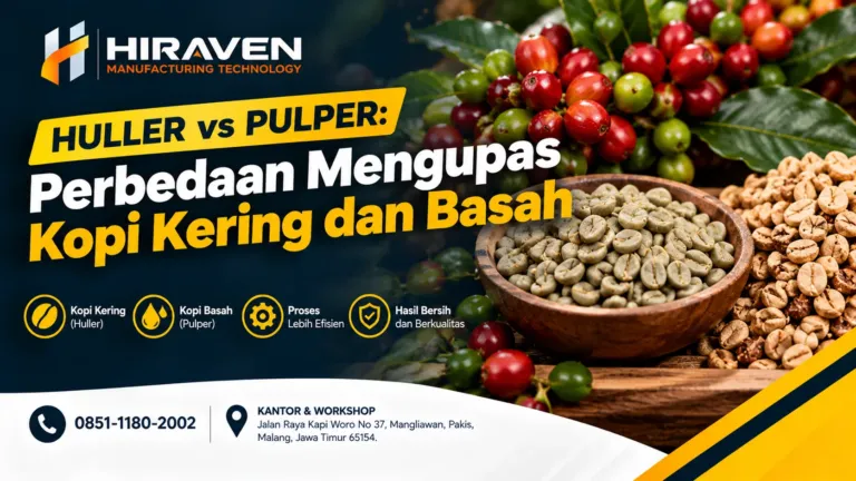 Huller Vs Pulper Perbedaan Mengupas Kopi Kering Dan Basah