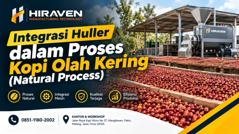 Integrasi Huller Dalam Proses Kopi Olah Kering Natural Process